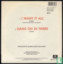 I Want It All - Afbeelding 2