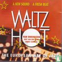 Waltz Hot