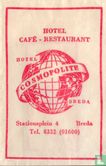 Hotel Café Restaurant Cosmopolite - Afbeelding 1