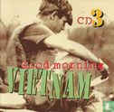 Good Morning Vietnam CD3 - Afbeelding 1