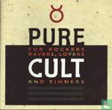 Pure Cult - Afbeelding 1