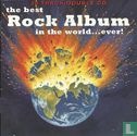 The Best Rock Album in the World...Ever  - Image 1