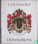 S.A.R. le Prince Royal - Z.K.H. de Koninklijke Prins