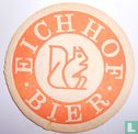 Eichhof Bier / Bier der Weltmeister der Durstlöscher - Bild 1