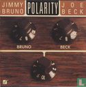 Polarity, Jimmy Bruno & Joe Beck  - Bild 1