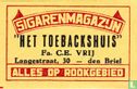 Sigarenmagazijn "Het Toebackshuis" - Fa. C.E. Vrij - Image 1