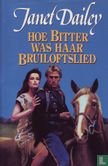 Hoe bitter was haar bruiloftslied - Afbeelding 1