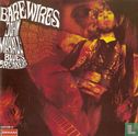 Bare Wires  - Image 1