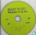 Ready To Go 3 - Women Of The 90's - Afbeelding 3