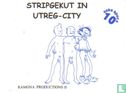 Stripgekut in Utreg-City  - Bild 1
