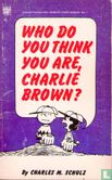 Who Do You Think You Are, Charlie Brown?  - Image 1