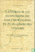 Landbouw en economische golfbeweging in Zuid-Limburg 1250-1800 - Image 1