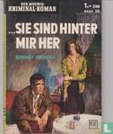Sie sind hinter mir her