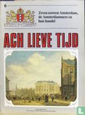 Ach lieve tijd: Zeven eeuwen Amsterdam 6 De Amsterdammers en hun handel - Image 1