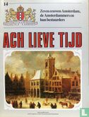 Ach lieve tijd: Zeven eeuwen Amsterdam 14 De Amsterdammers en hun bestuurders - Afbeelding 1