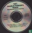 Charlie Parker’s Bebop Broadcast Performances  - Afbeelding 3