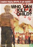 Who Can Kill a Child? - Image 1