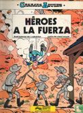 Heroes a la fuerza - Afbeelding 1