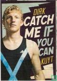 Dirk "Catch me if you can" Kuyt - Afbeelding 1
