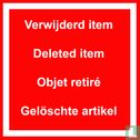 Verwijderd item / Gelöschte artikel / Objet Retiré / Deleted item - Bild 1