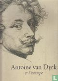 Antoine van Dyck et l'Estampe - Afbeelding 1