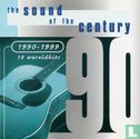 The Sound of the Century 1990-1999 - Afbeelding 1