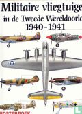 Militaire vliegtuigen in de Tweede Wereldoorlog 1940 - 1941 - Image 1