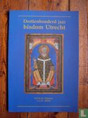Dertienhonderd jaar bisdom Utrecht - Bild 1