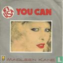 You Can
