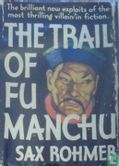 The trail of Fu Manchu  - Afbeelding 1