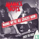 Mama We're All Crazee Now  - Afbeelding 1