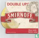 Double up!