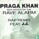 Kick Back for the Rave Alarm - Image 1