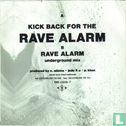 Kick Back for the Rave Alarm - Afbeelding 2
