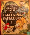 Les grandes chasses du Capitaine Barbedure - Image 1