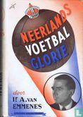 Neerlands Voetbalglorie - Afbeelding 1
