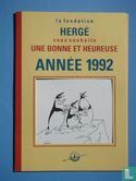 La Fondation Hergé vous souhaite une Bonne et Heureuse Année 1992 - Image 1