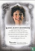 Kathy, Buffy's Roommate - Afbeelding 2