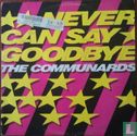 Never Can Say Goodbye - Image 1
