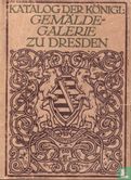 Katalog der Königl. Gemäldegalerie zu Dresden - Afbeelding 1