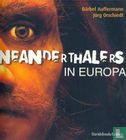 Neanderthalers in Europa - Bild 1