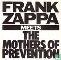 Frank Zappa meets the Mothers of Prevention - Image 1