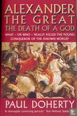 Alexander the Great  the death of a god - Image 1