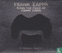 Frank Zappa plays the music of Frank Zappa - Afbeelding 1