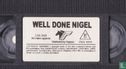 9/16 Well Done Nigel - Afbeelding 3