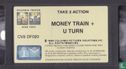 Money Train + U Turn - Afbeelding 3