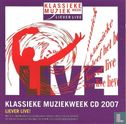 Klassieke muziekweek CD 2007- Liever live - Image 1