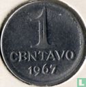 Brazil 1 centavo 1967 - Image 1