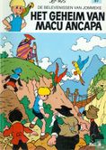 Het geheim van Macu Ancapa - Afbeelding 1