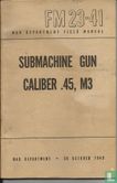FM23-41 Submachine Gun Caliber .45, M3 - Afbeelding 1